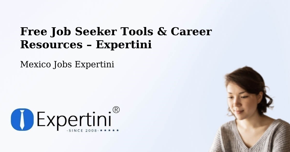 Free Job Seeker Tools & Career Resources – Atolinga - Atolinga, Mexico Jobs Expertini