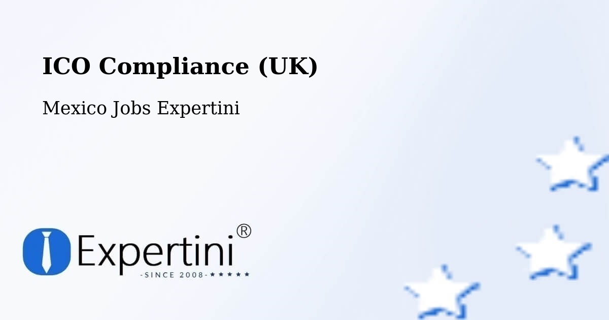 UK Data Protection & ICO Compliance – Atolinga - Mexico Jobs Expertini