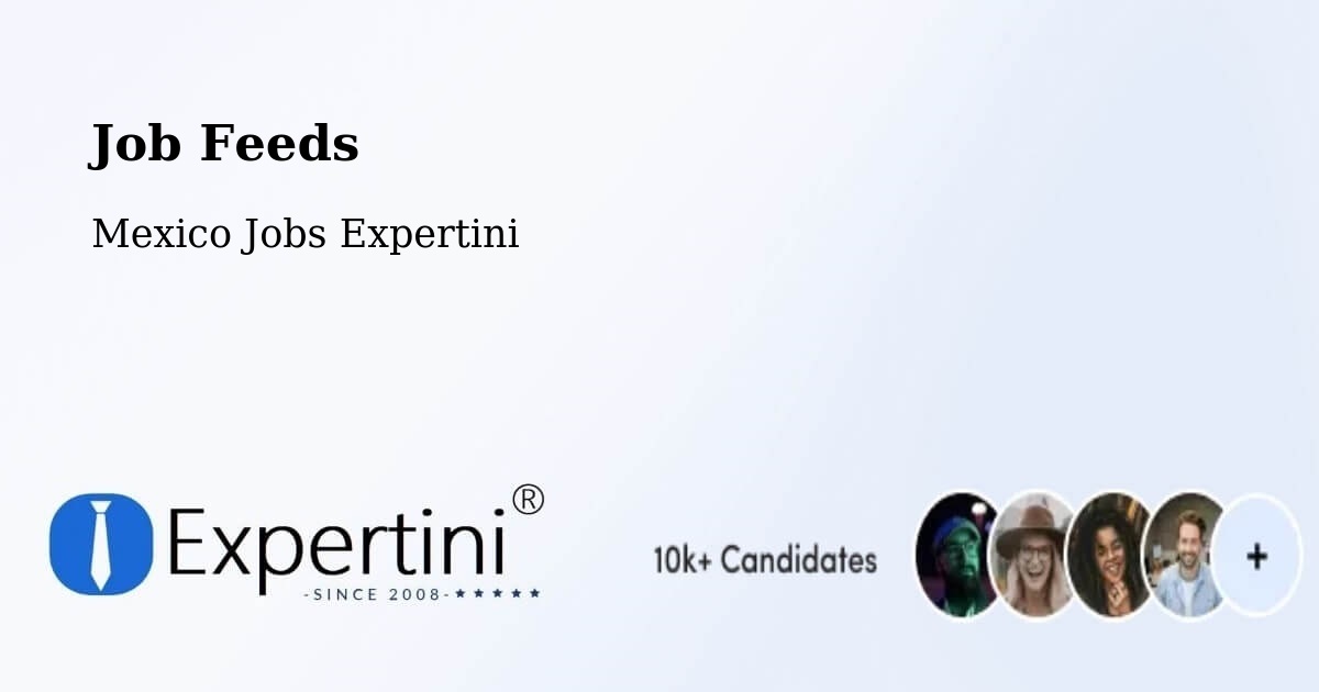Job Listings Feed – Atolinga - Mexico Jobs Expertini