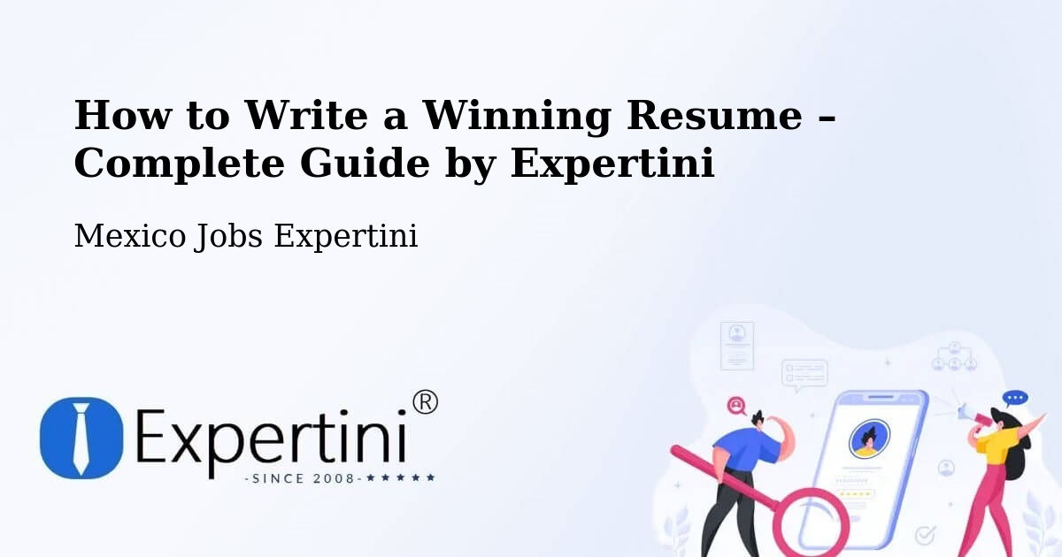 Resume Writing Guide for Job Seekers – Atolinga - Atolinga, Mexico Jobs Expertini