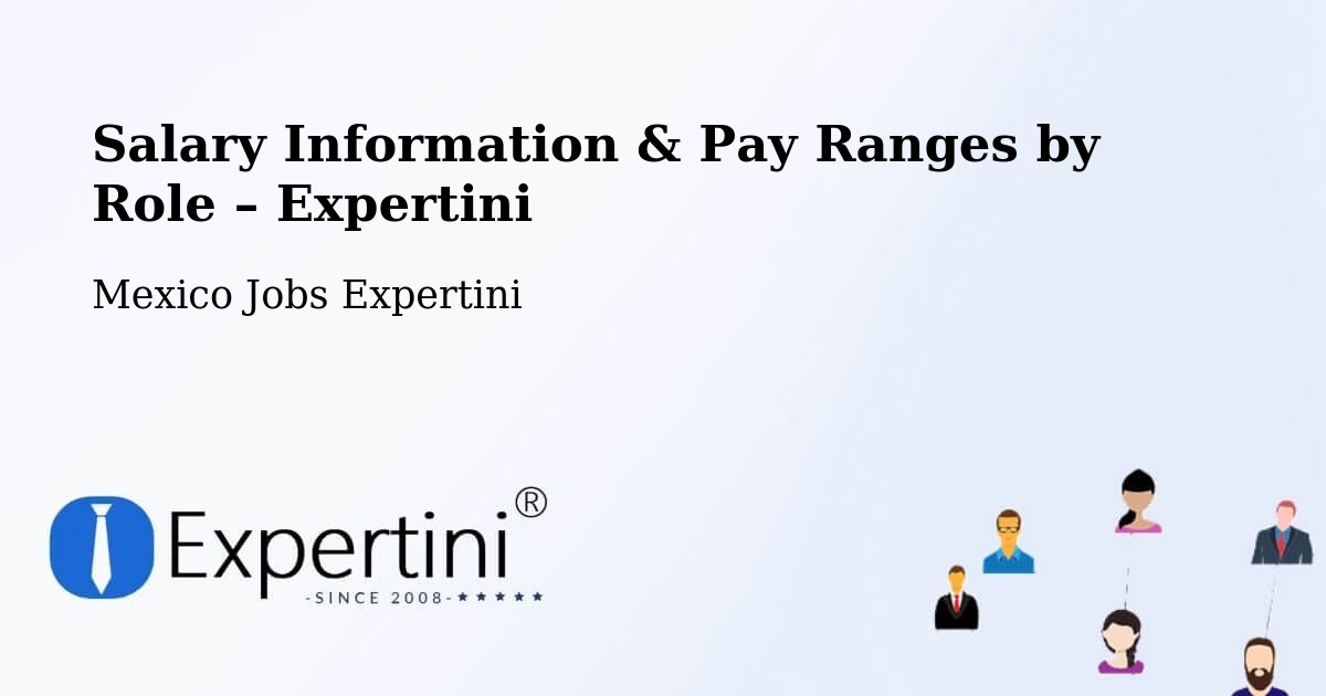 Salary Information & Pay Ranges – Atolinga - Atolinga, Mexico Jobs Expertini